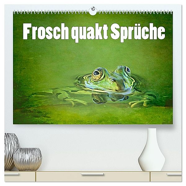 Frosch quakt Sprüche (hochwertiger Premium Wandkalender 2025 DIN A2 quer), Kunstdruck in Hochglanz, Calvendo, Liselotte Brunner-Klaus