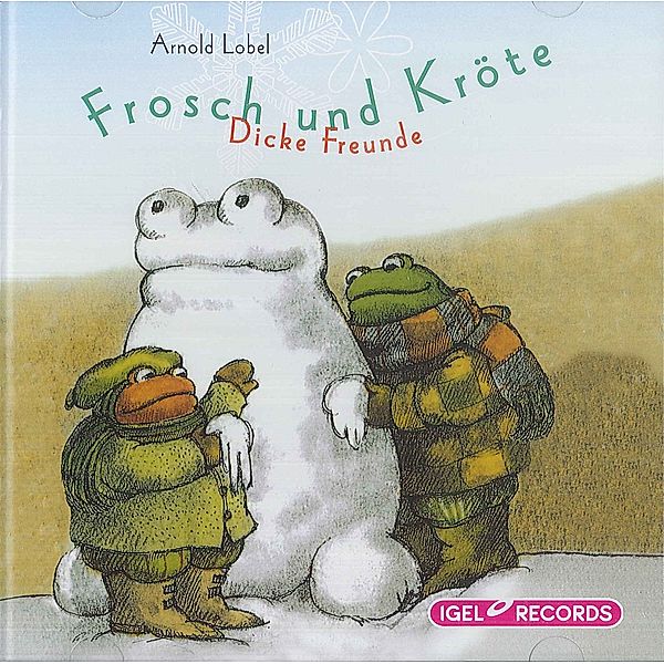 Frosch und Kröte, Dicke Freunde, 1 Audio-CD, Arnold Lobel