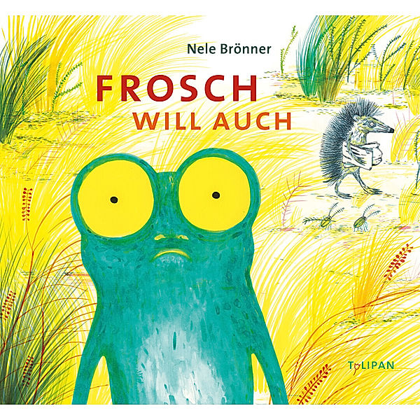 Frosch will auch, Nele Brönner