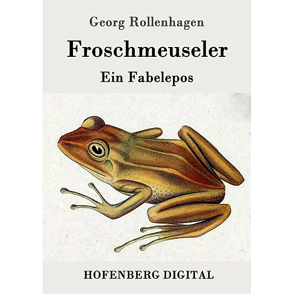 Froschmeuseler, Georg Rollenhagen
