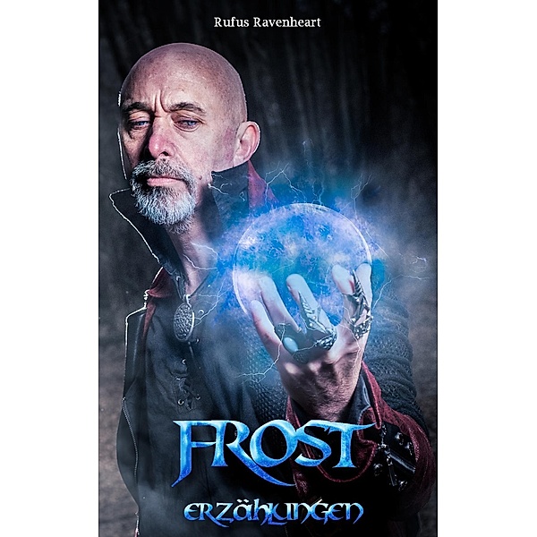 Frost, Rufus Ravenheart