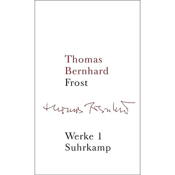 Frost, Thomas Bernhard