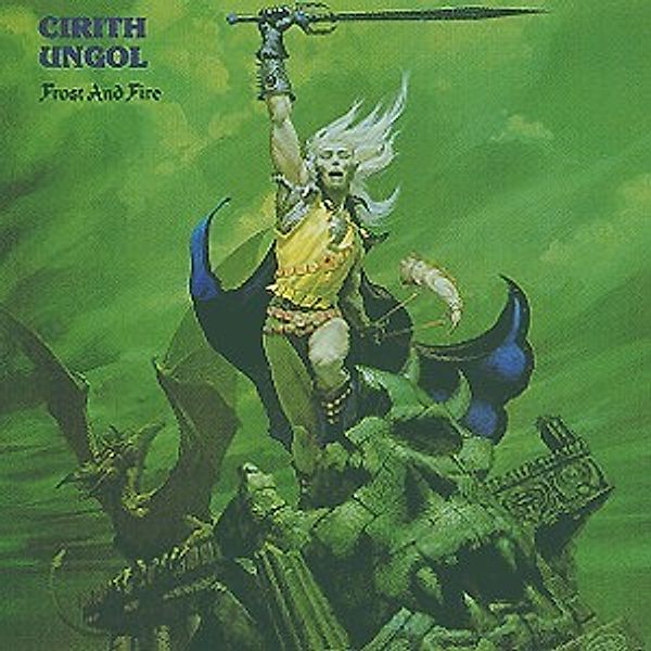 Frost And Fire, Cirith Ungol