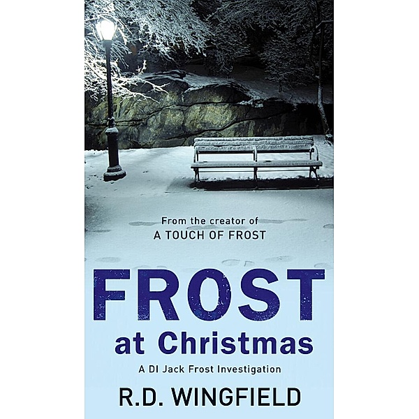 Frost At Christmas / DI Jack Frost Bd.1, R D Wingfield