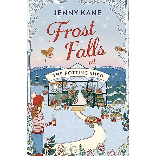 Frost Falls at The Potting Shed, Jenny Kane