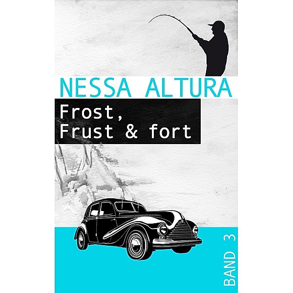 Frost, Frust & fort, Nessa Altura