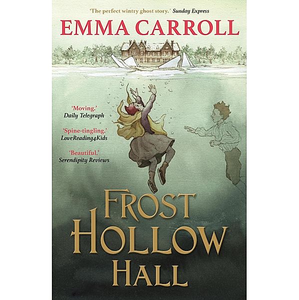 Frost Hollow Hall, Emma Carroll