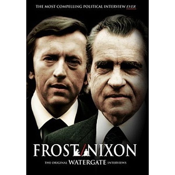 Frost/Nixon - Das Original-Interview zur Watergate-Affäre, David Frost, Richard Nixon
