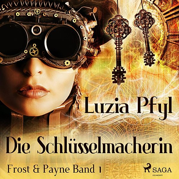 Frost & Payne - 1 - Die Schlüsselmacherin, Luzia Pfyl