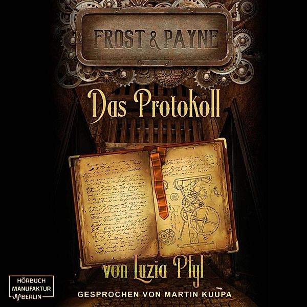 Frost & Payne - 5 - Das Protokoll, Luzia Pfyl