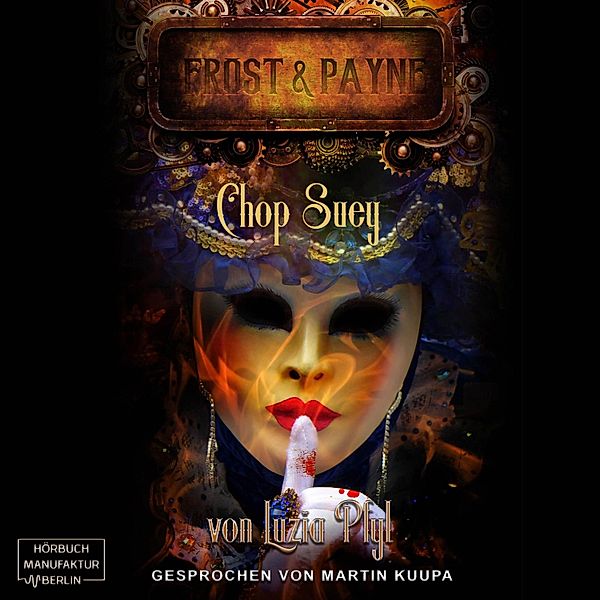 Frost & Payne - 6 - Chop Suey, Luzia Pfyl