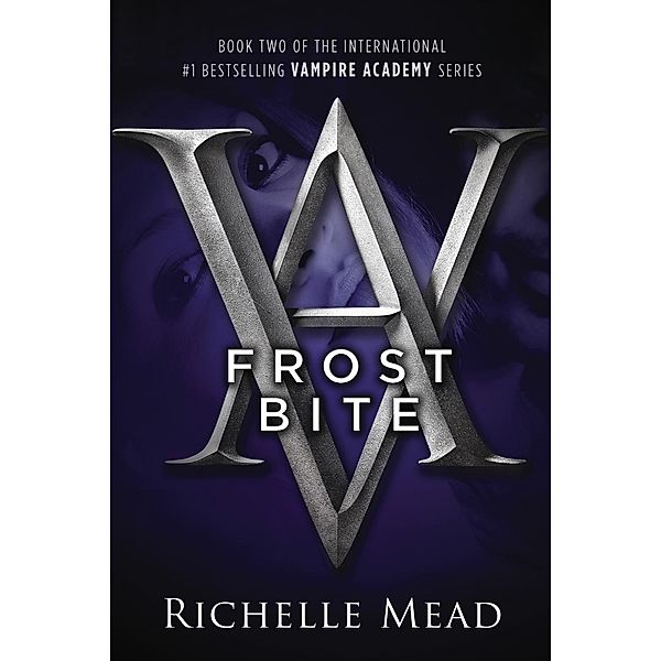 Frostbite / Vampire Academy Bd.2, Richelle Mead