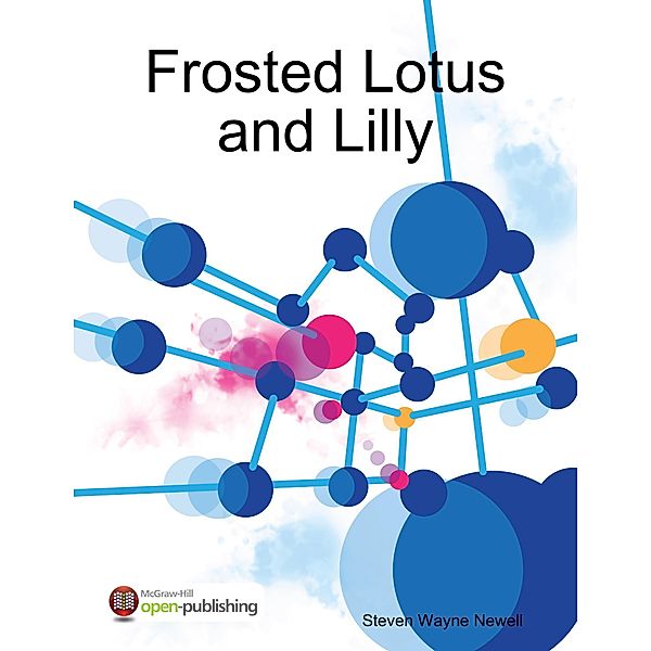 Frosted Lotus and Lilly, Steven Wayne Newell