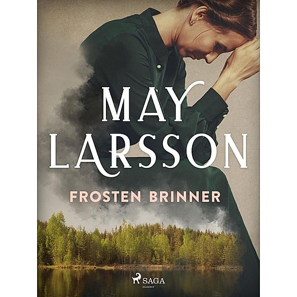 Frosten brinner, May Larsson