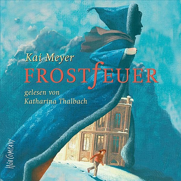 Frostfeuer, Kai Meyer