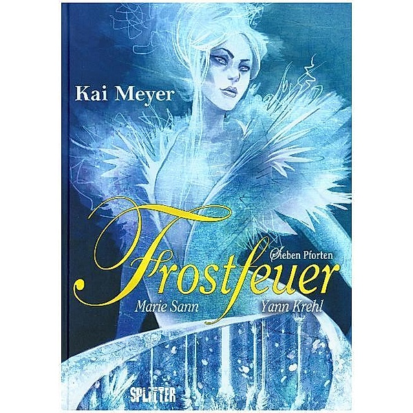 Frostfeuer, Kai Meyer