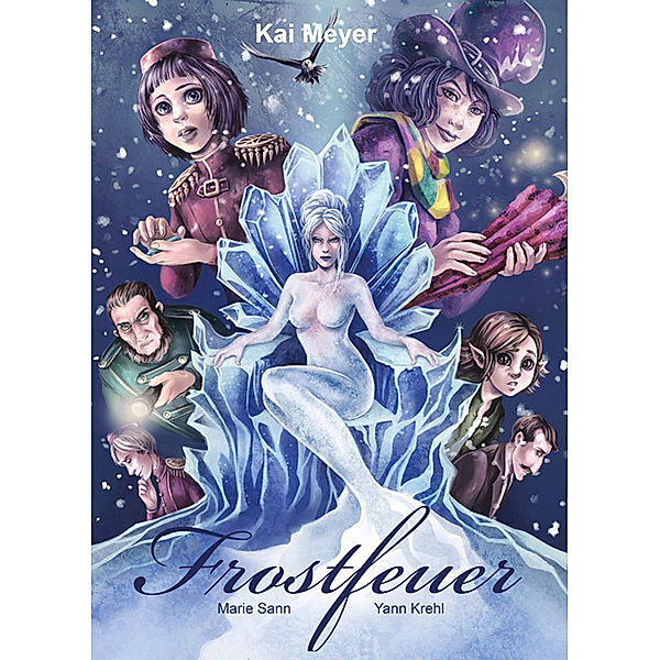 Frostfeuer / Sammelband / Frostfeuer - Book.Bd.4, Kai Meyer