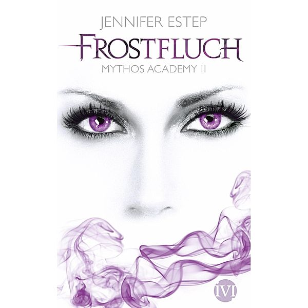 Frostfluch / Mythos Academy Bd.2, Jennifer Estep