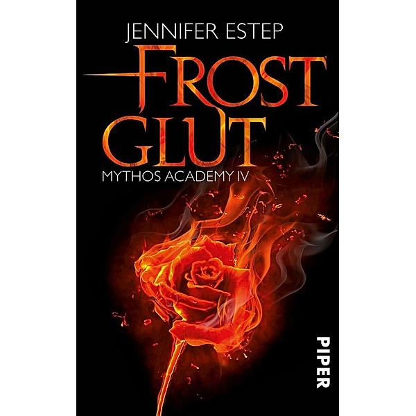 Frostglut / Mythos Academy Bd.4, Jennifer Estep