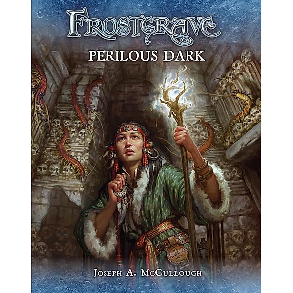 Frostgrave: Perilous Dark / Osprey Games, Joseph A. McCullough
