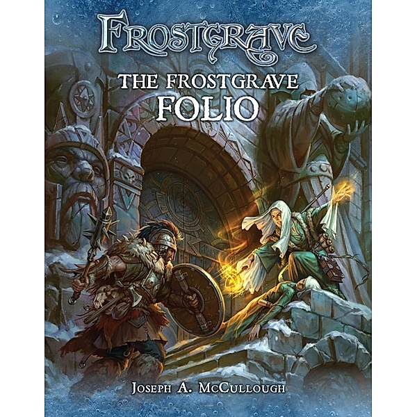 Frostgrave: The Frostgrave Folio / Osprey Games, Joseph A. McCullough