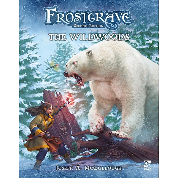Frostgrave: The Wildwoods / Osprey Games, Joseph A. McCullough