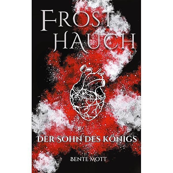 Frosthauch / Frost, Bente Mott