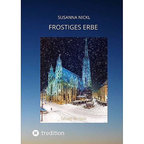 Frostiges Erbe, Susanna Nickl