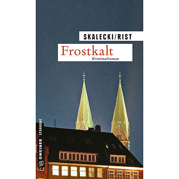 Frostkalt, Liliane Skalecki, Biggi Rist