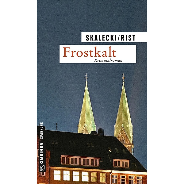Frostkalt / Kommissar Heiner Hölzle Bd.05, Liliane Skalecki, Biggi Rist