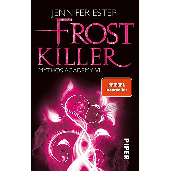 Frostkiller / Mythos Academy Bd.6, Jennifer Estep