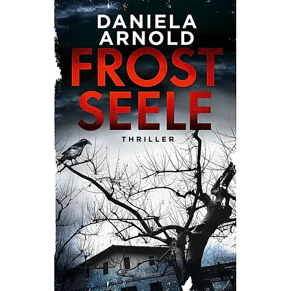 Frostseele, Daniela Arnold