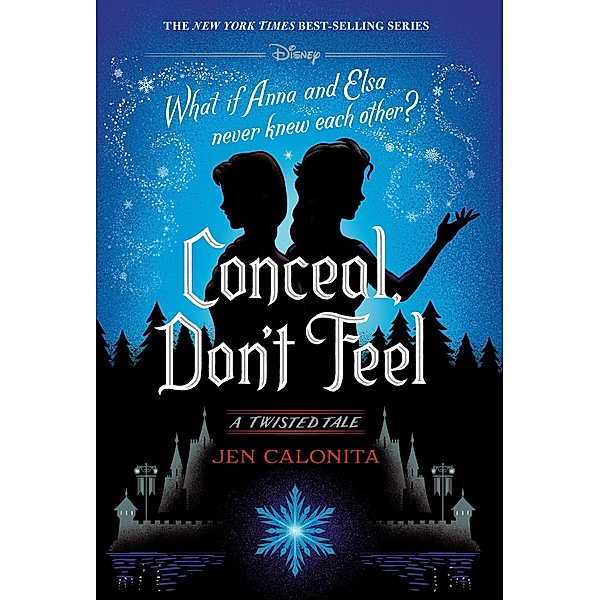Frozen: A Twisted Tale, Jen Calonita