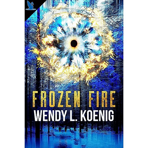 Frozen Fire, Wendy L. Koenig