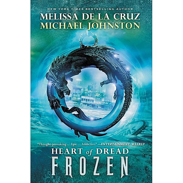 Frozen / Heart of Dread Bd.1, Melissa De la Cruz, Michael Johnston