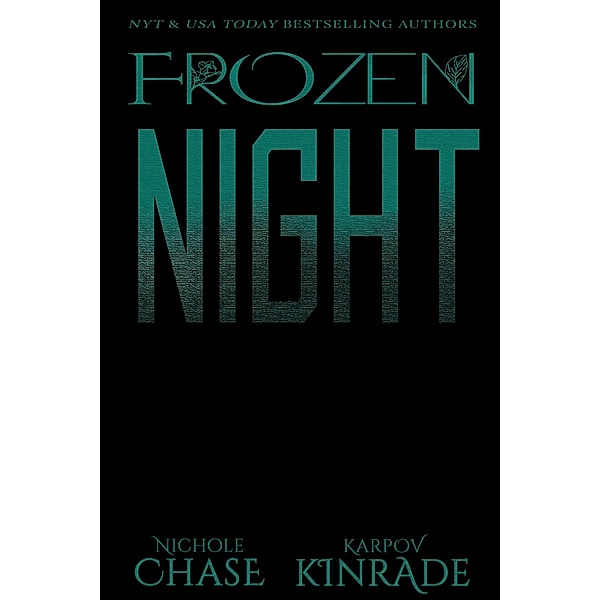 Frozen Night (Noctes Magicae, #3) / Noctes Magicae, Karpov Kinrade, Nichole Chase
