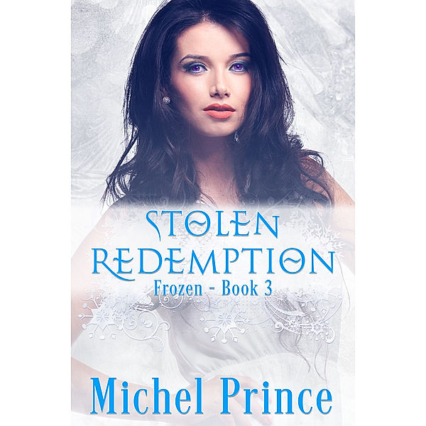 Frozen: Stolen Redemption, Michel Prince