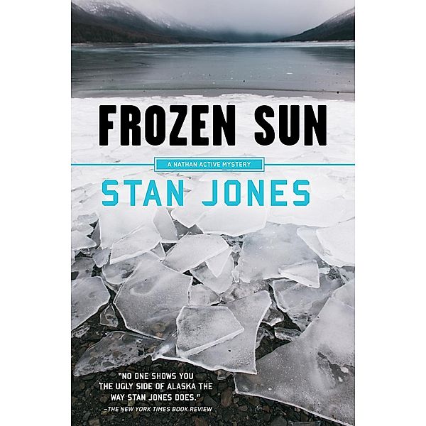 Frozen Sun / A Nathan Active Mystery Bd.3, Stan Jones