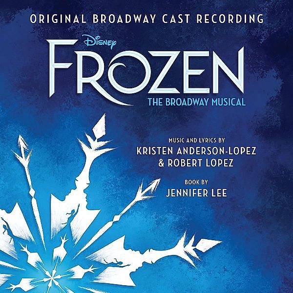 Frozen: The Broadway Musical, Kristen Anderson-Lopez, Robert Lopez