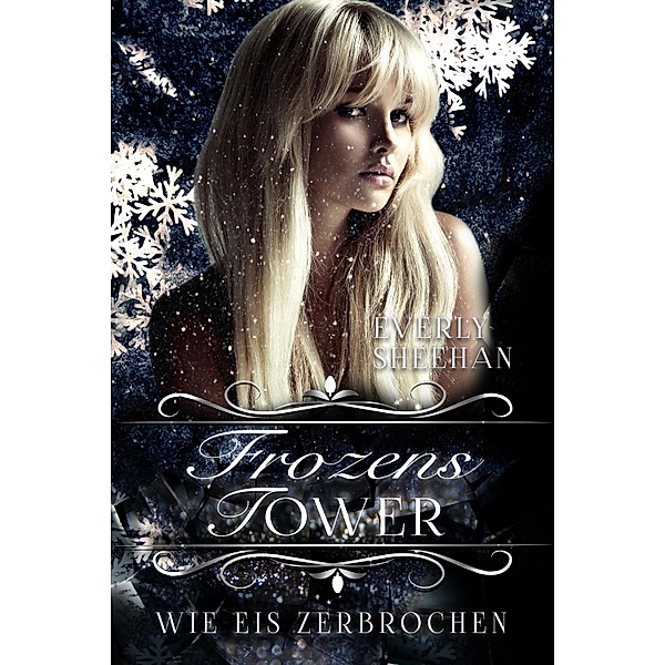Frozens Tower, Everly Sheehan