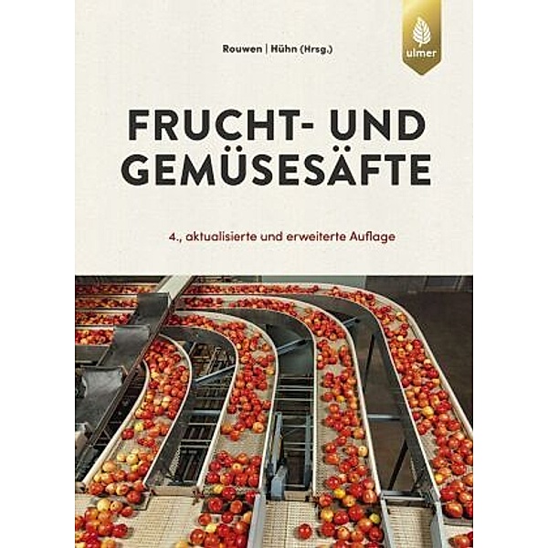 Frucht- und Gemüsesäfte, Franz-Michael Rouwen, Tilo Hühn