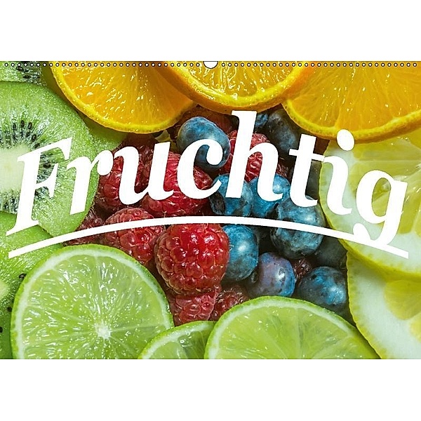 Fruchtig (Wandkalender 2017 DIN A2 quer), Jan Wolf