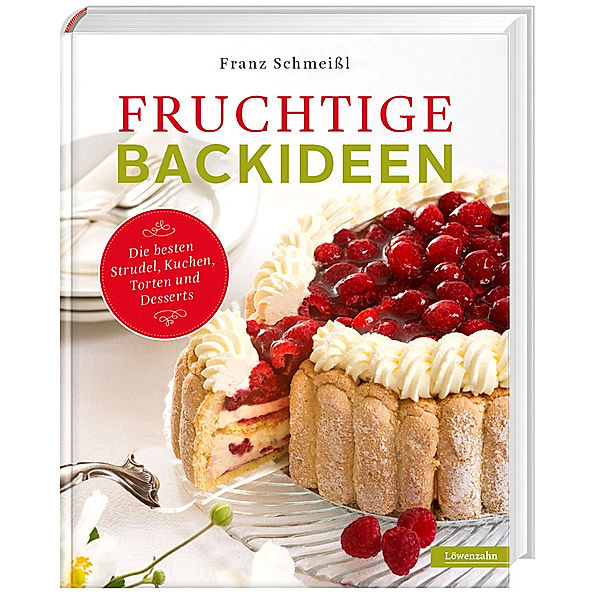 Fruchtige Backideen, Franz Schmeissl