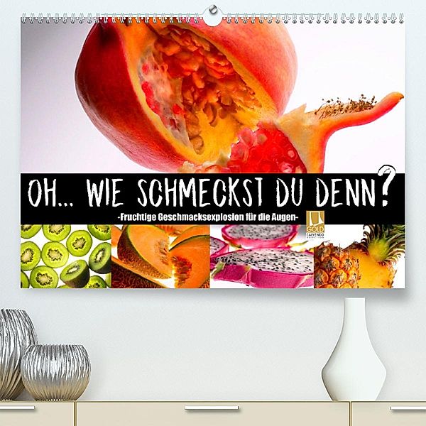 Fruchtige Geschmacksexplosion (Premium, hochwertiger DIN A2 Wandkalender 2023, Kunstdruck in Hochglanz), Ralf Wehrle & Uwe Frank (Black&White Fotodesign)