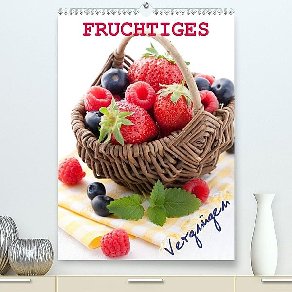 Fruchtiges Vergnügen (Premium, hochwertiger DIN A2 Wandkalender 2023, Kunstdruck in Hochglanz), Corinna Gissemann