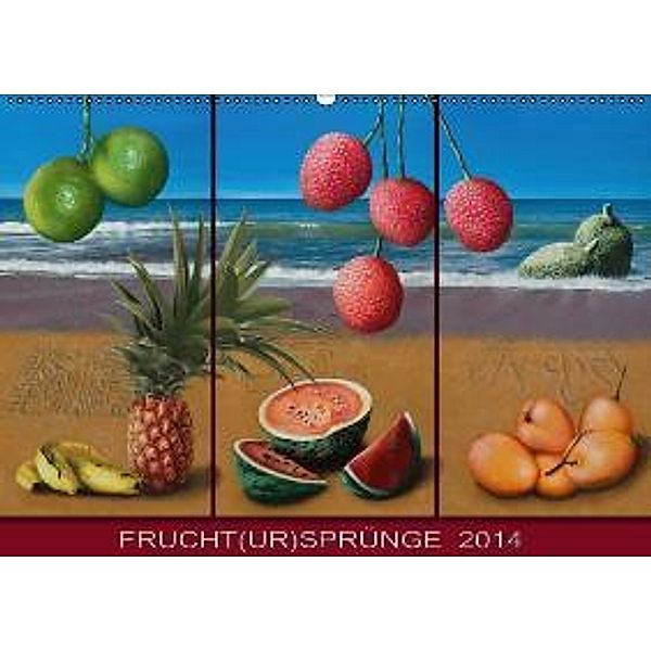 FRUCHT(UR)SPRÜNGE 2015 (Wandkalender 2015 DIN A2 quer), Onil Hossain