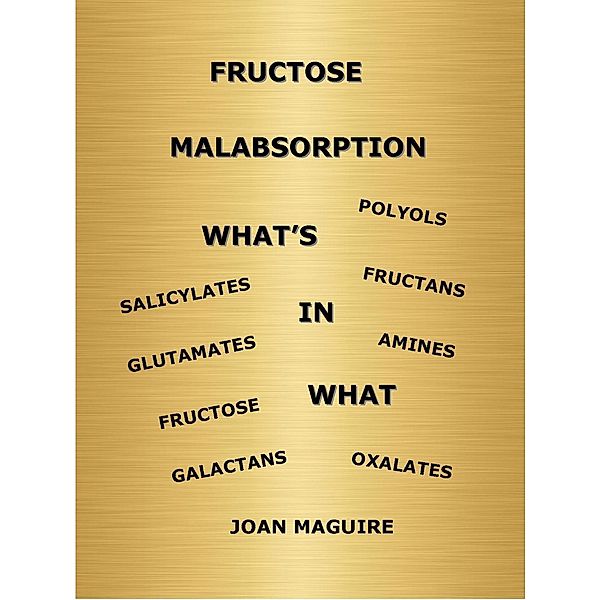 Fructose Malabsorption What's In What, Joan Maguire