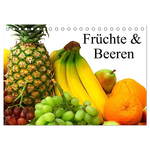 Früchte & Beeren (Tischkalender 2024 DIN A5 quer), CALVENDO Monatskalender, Elisabeth Stanzer