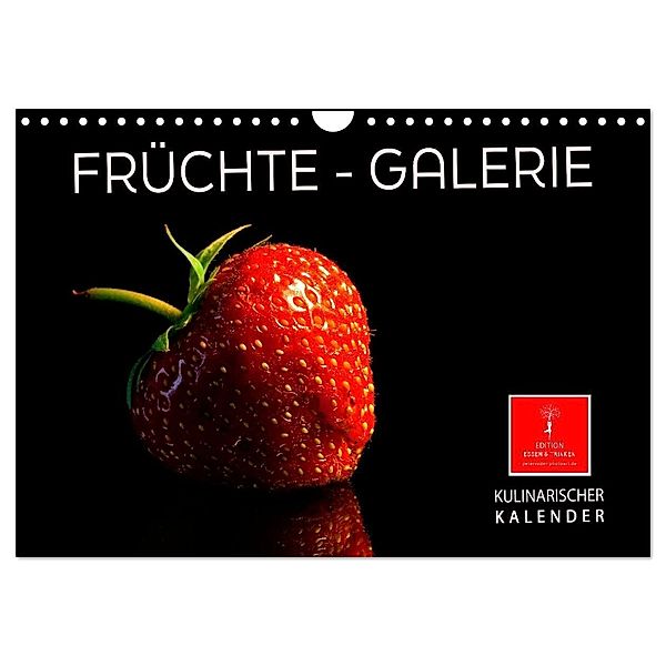 Früchte-Galerie (Wandkalender 2024 DIN A4 quer), CALVENDO Monatskalender, Peter Roder