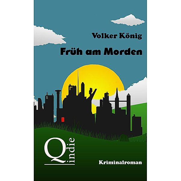 Früh am Morden, Volker König